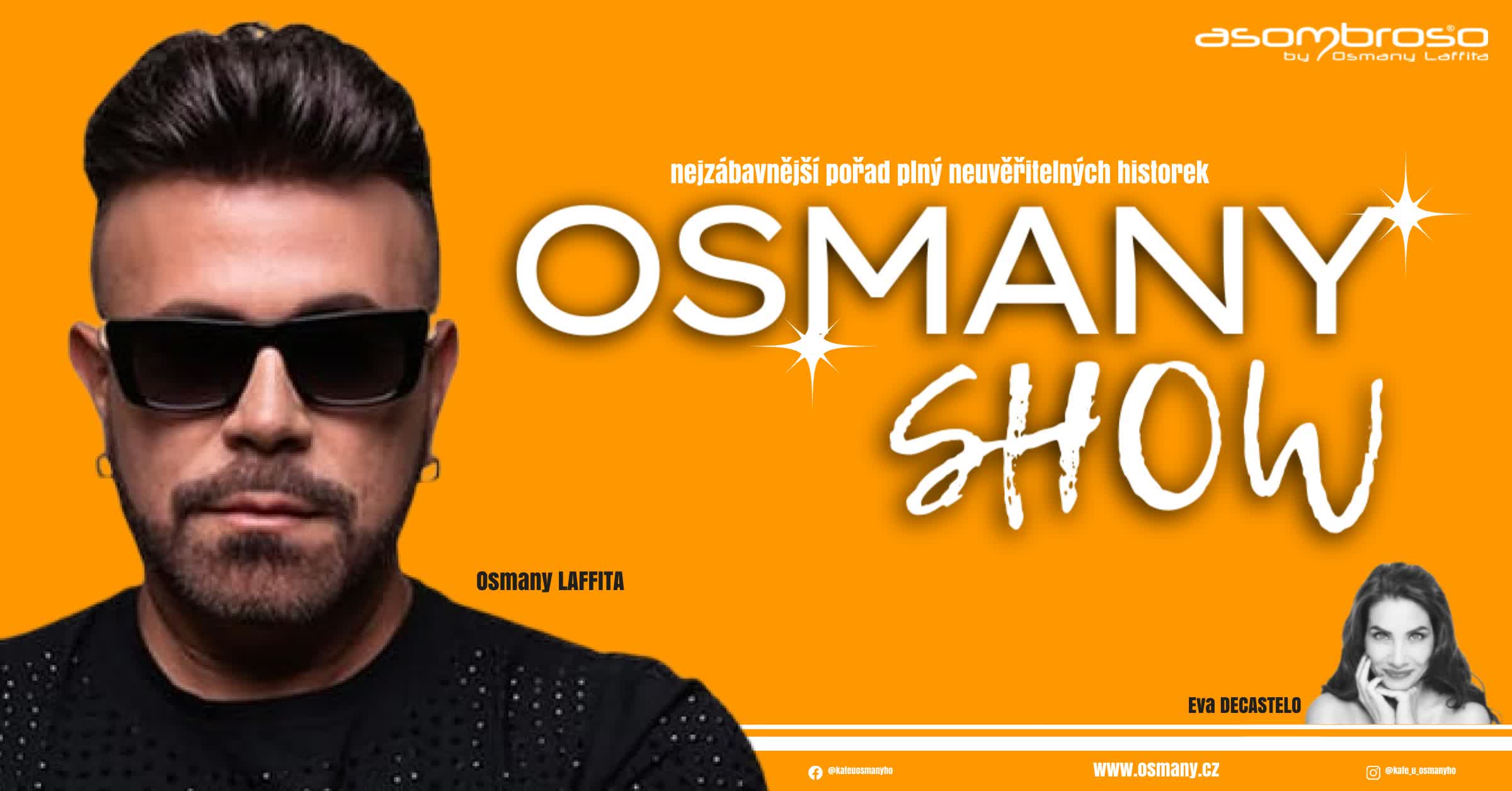 OSMANY SHOW