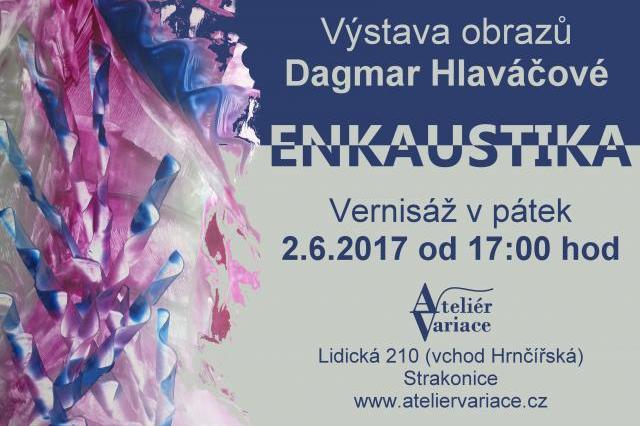 Dagmar Hlaváčová: Enkaustika - výstava