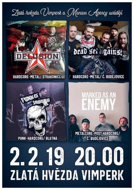 DELUSION, FUNKCE ŠROUBU, MARKED AS AN ENEMY, DEAD SET AGAINTS