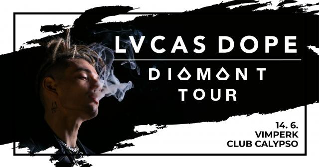 LVCAS DOPE - DIAMANT TOUR
