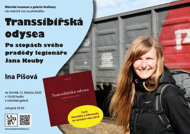 Transsibiřská odysea – Po stopách legionáře Jana Kouby Ina Píšová