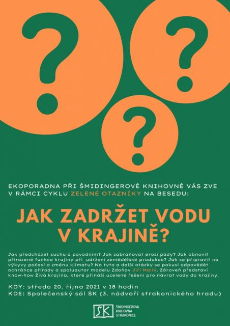 Zelené otazníky: Jak zadržet vodu v krajině?