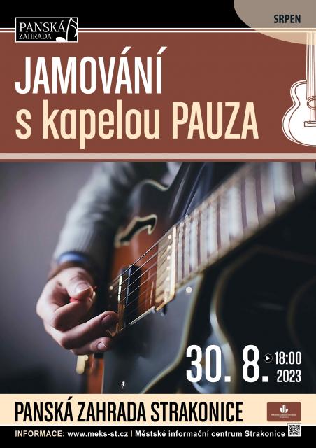 JAMOVÁNÍ pod pergolou s kapelou Pauza