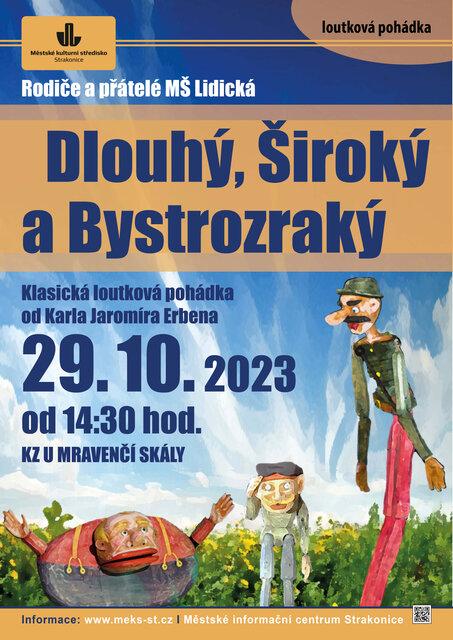 DLOUHÝ, ŠIROKÝ, BYSTROZRAKÝ