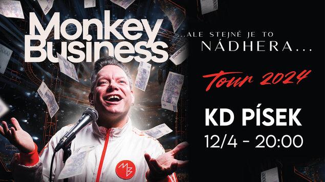 Monkey Business...ale stejně je to nádhera Tour 2024