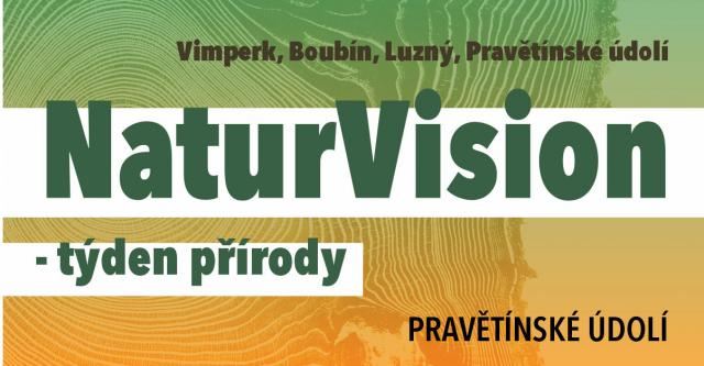 NATURVISION – PRAVĚTÍNSKÉ ÚDOLÍ