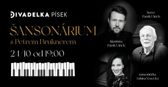 Šansonárium s Petrem Bruknerem