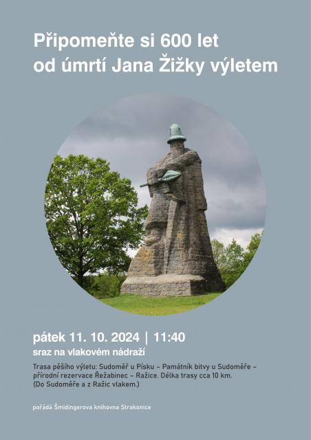 Připomeňte si 600 let od úmrtí Jana Žižky výletem