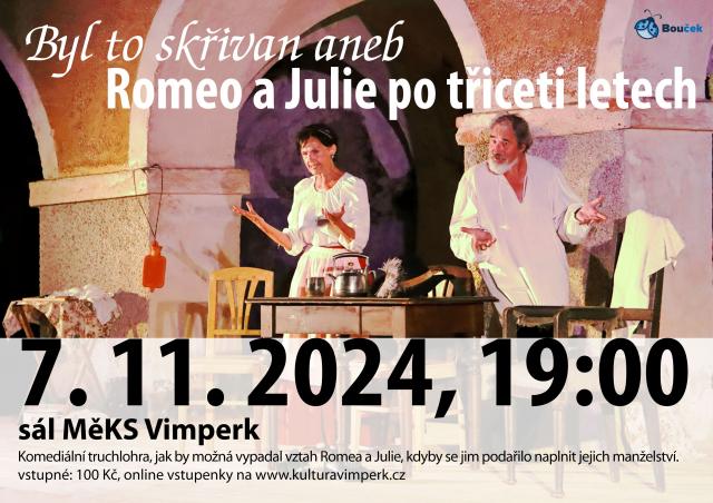 BYL TO SKŘIVAN ANEB ROMEO A JULIE PO TŘICETI LETECH