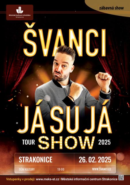 ŠVANCI - JÁ SU JÁ tour show