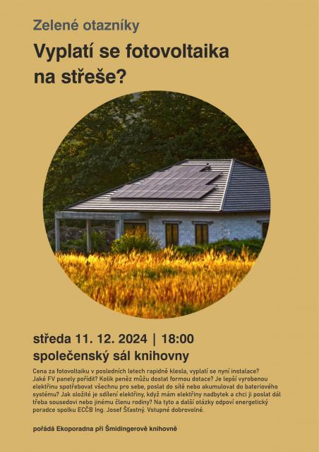 Zelené otazníky – Vyplatí se fotovoltaika na střeše?