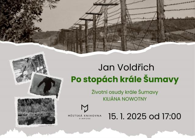PO STOPÁCH KRÁLE ŠUMAVY