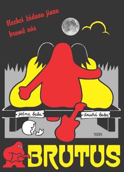 Brutus - ta pravá bigbítová zábava