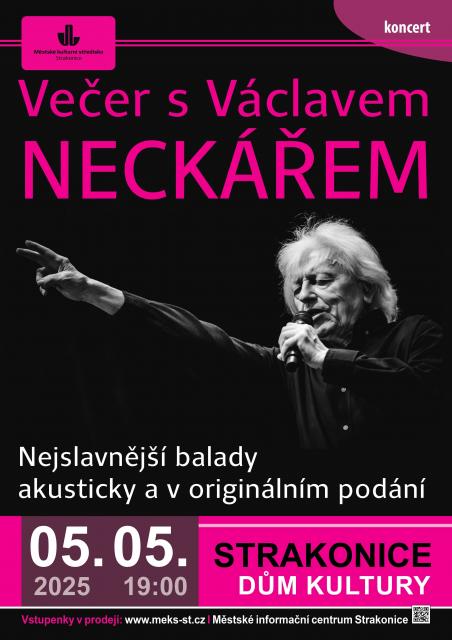 VEČER S VÁCLAVEM NECKÁŘEM - Nejslavnější balady / RECITÁL