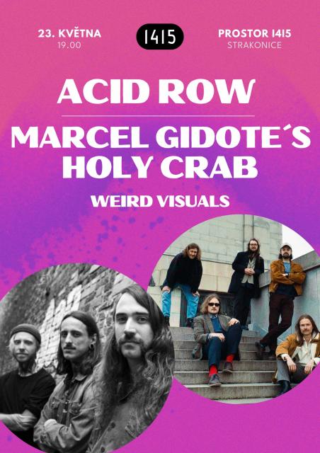 ACID ROW & MARCEL GIDOTES HOLY CRAB & WEIRD VISUALS ART