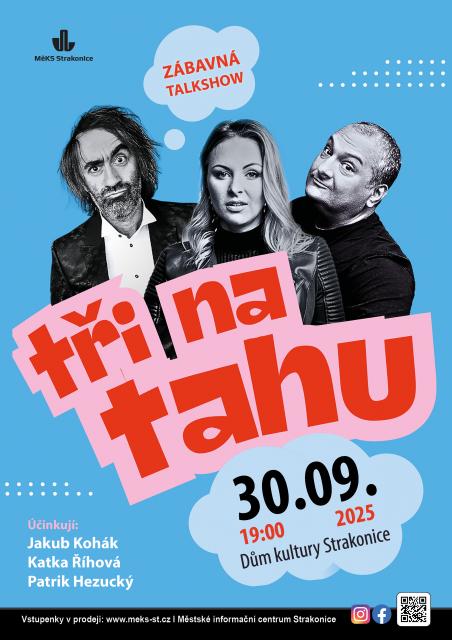 TŘI NA TAHU - Jakub Kohák, Katka Říhová, Patrik Hezucký