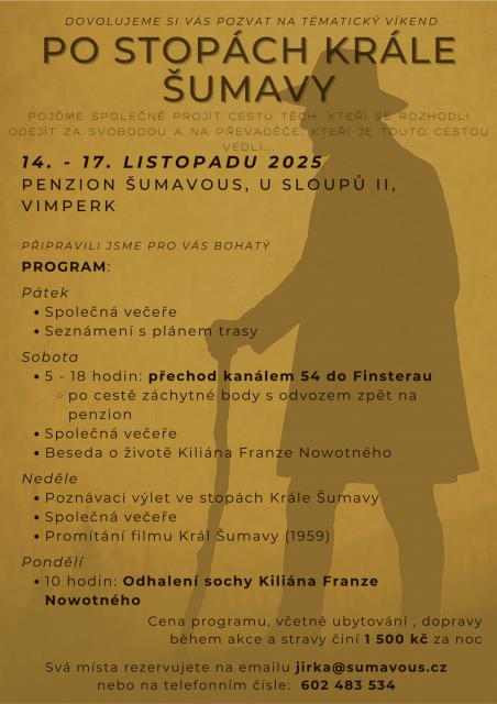 PO STOPÁCH KRÁLE ŠUMAVY