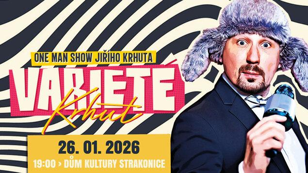 VARIETÉ KRHUT - one man show JIŘÍHO Krhuta