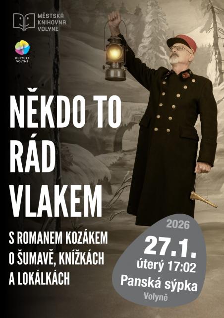 Někdo to rád vlakem
