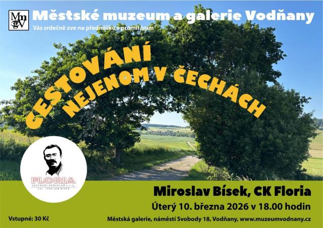 Cestování nejenom v Čechách Miroslav Bísek - FLORIA - Cestovní Kancelář