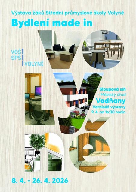 Bydlení made in Výstava žáků Střední průmyslové školy Volyně