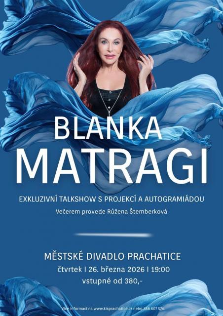 Blanka Matragi - Exkluzivní show s projekcí a autogramiádou.