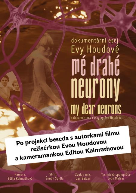 Mé drahé neurony + beseda s režisérkou a s kameramankou