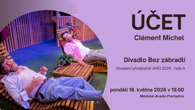 Clément Michel: Účet - Divadlo Bez zábradlí