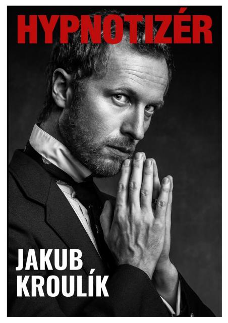 Jakub Kroulík: Hypnotizér
