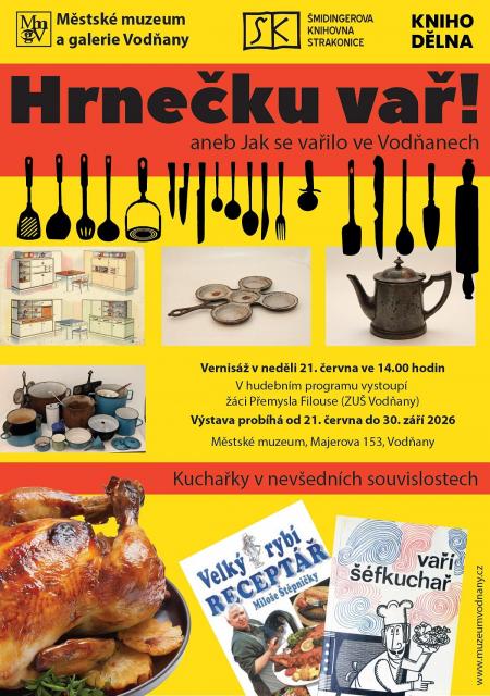 Hrnečku vař! aneb Jak se vařilo ve Vodňanech