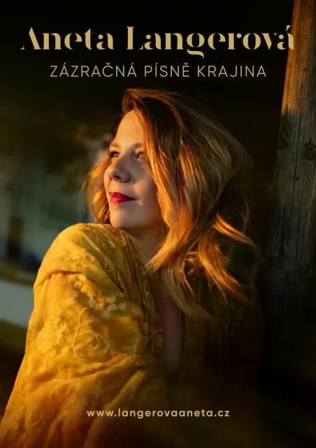 Aneta Langerová – Zázračná písně krajina