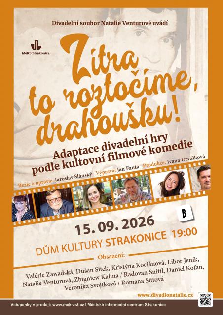 ZÍTRA TO ROZTOČÍME, DRAHOUŠKU! - Divadelní soubor Natalie Venturové