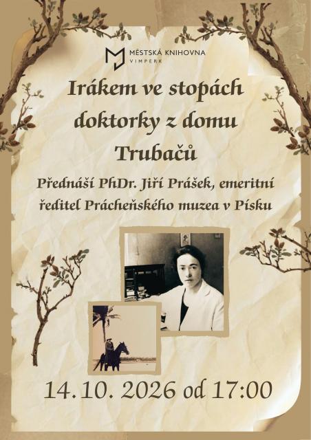 IRÁKEM VE STOPÁCH DOKTORKY Z DOMU TRUBAČŮ