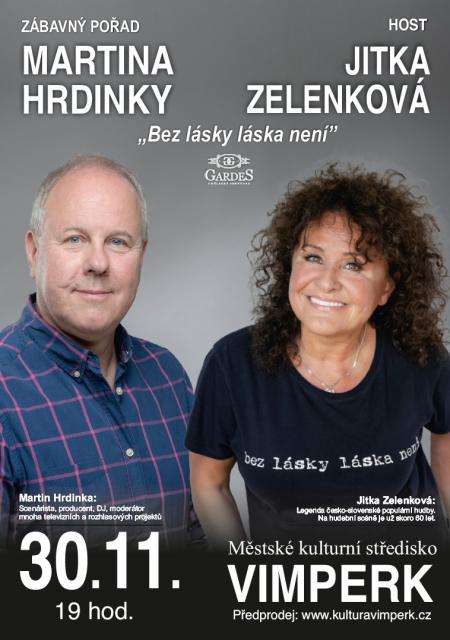 Bez lásky láska není - Jitka Zelenková a Martin Hrdinka