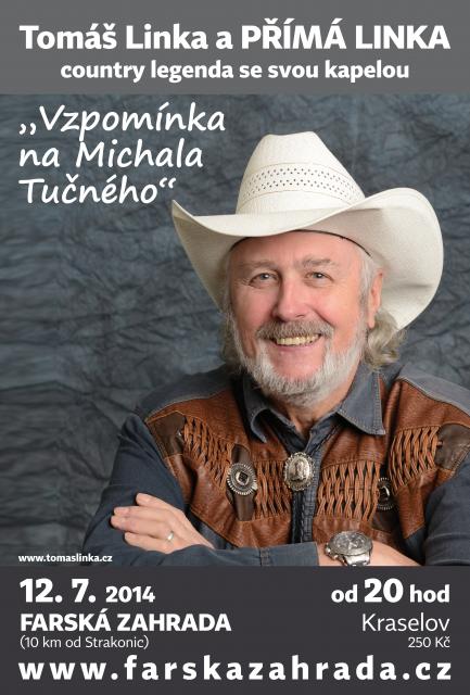 Tomáš Linka a kapela Přímá linka „Vzpomínka na Michala Tučného“