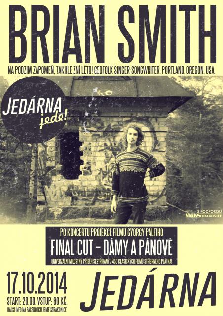 Koncert Briana Smithe a kino v Jedárně (video)