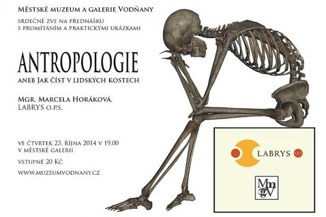 Antropologie aneb Jak číst v lidských kostech