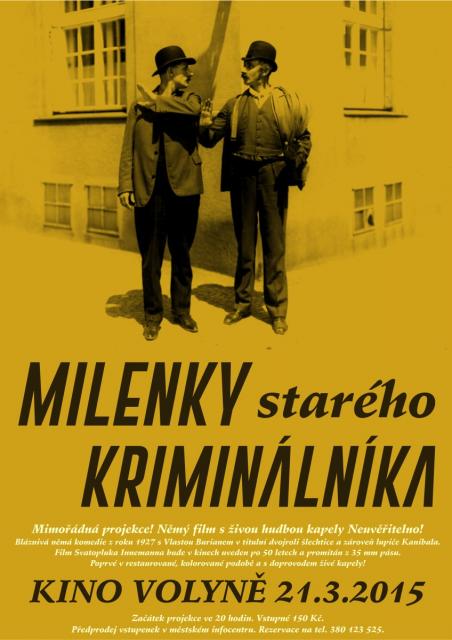 Milenky starého kriminálníka & live band Neuvěřitelno