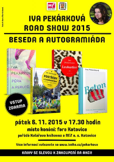 Beseda a autogramiáda se spisovatelkou Ivou Pekárkovou
