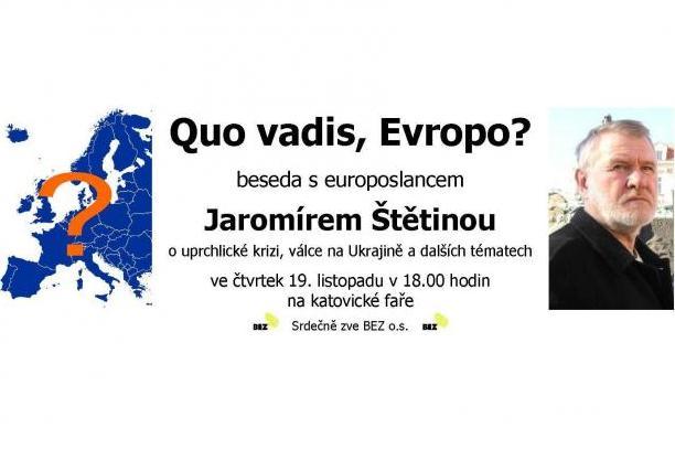 Quo vadis, Evropo?