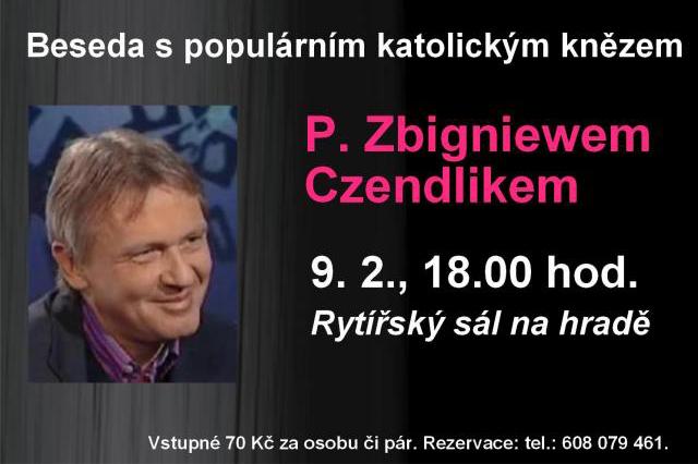 Beseda s populárním katolickým knězem P. Zbigniewem Czendlikem