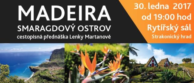 Madeira - Smaragdový ostrov